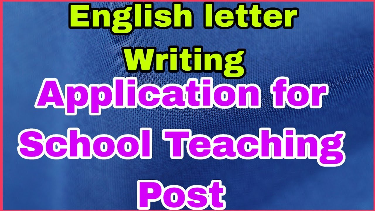 letter-writing-format-for-school-teaching-post-youtube