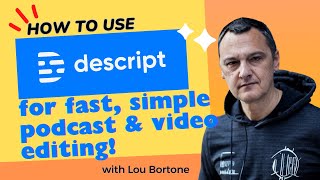 Here&#39;s How to Master Descript: The Ultimate Tool for Effortless Video and Podcast Editing!