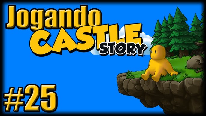 Jogando Castle Story - Ep 24 - Um Grande Projeto! 