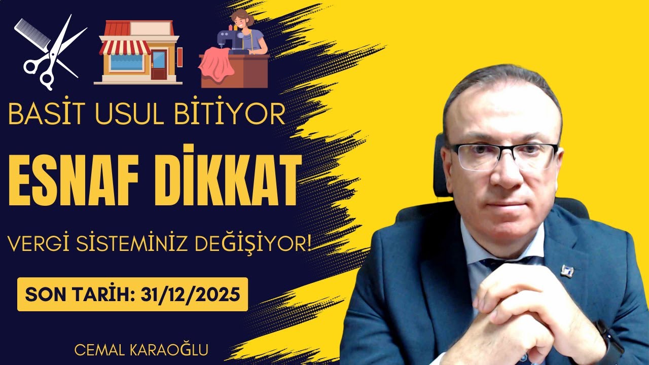 BASİT USULDEN GERÇEK USULE GEÇİŞ: HANGİ ESNAF ETKİLENİYOR? TÜM DETAYLAR VE YAPILMASI GEREKENLER