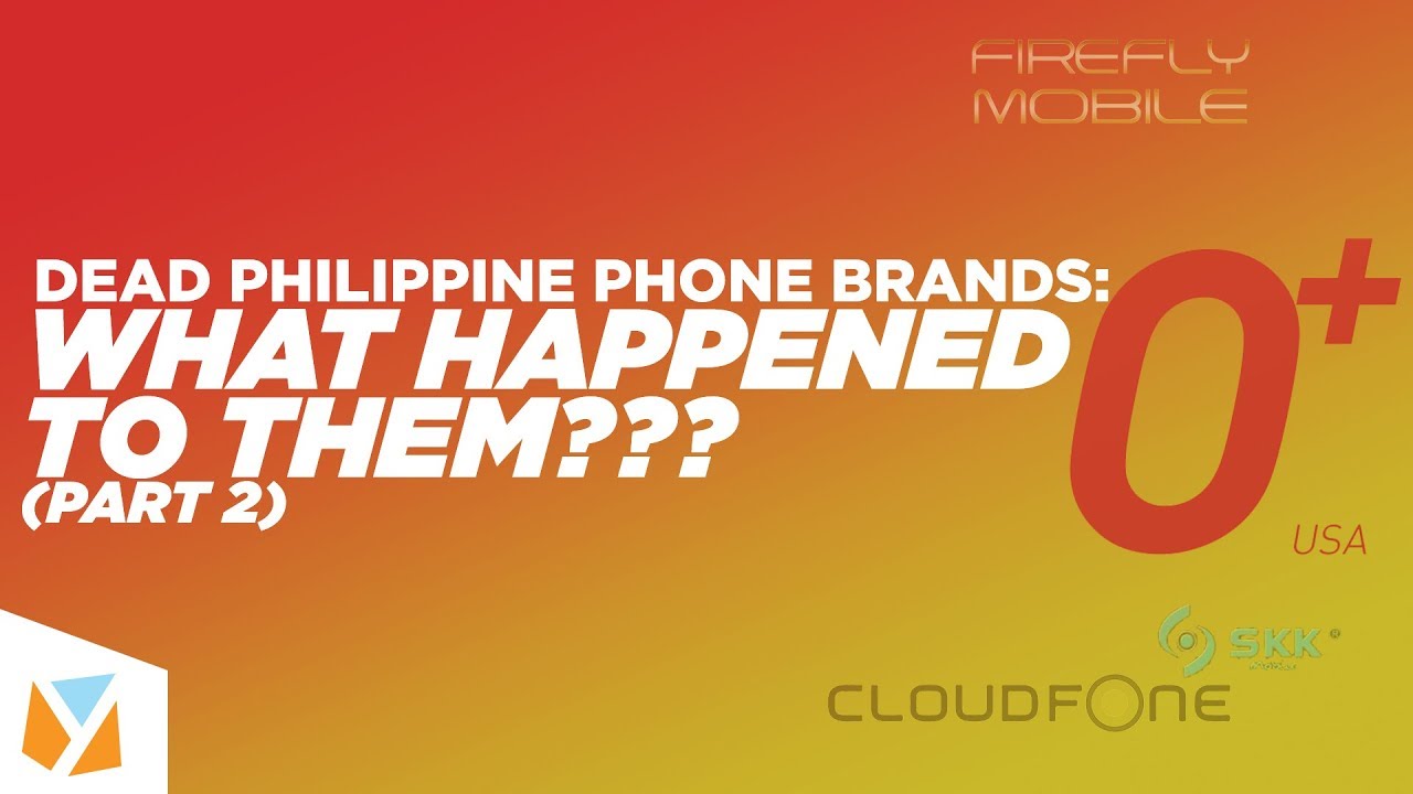"Dead" PH Phone Brands What Happened? (Part 2) YouTube