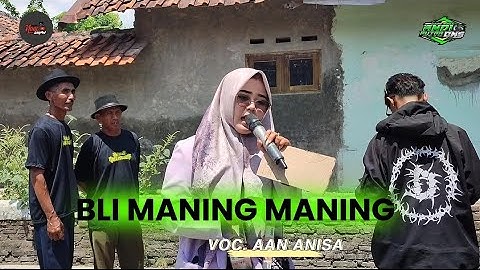 BLI MANING MANING VOC. AAN ANISA ‼️ ANDI PUTRA ONE DS. SLANGIT BLOK 3 KEC KLANGENAN CIREBON 2025