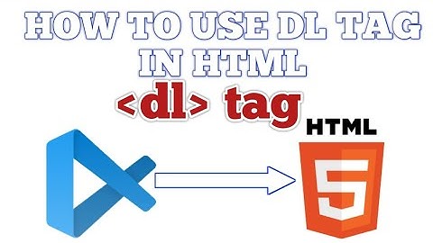 How to use Description List Tag in Html - dl tag in html { HTML5 VISUAL STUDIO CODE }