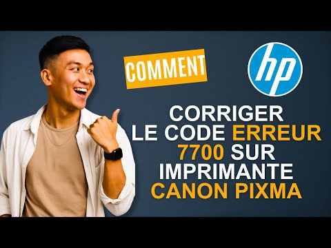 Corriger le code erreur 7700 sur imprimante canon pixma