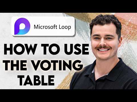 How To Use The Voting Table In Microsoft Loop [2026 Guide]