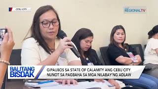 Gipaubos sa state of calamity ang Cebu City nunot sa pagbaha | Balitang Bisdak