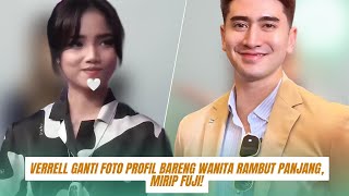 Download Lagu AKHIRNYA GO PUBLIC Verrell Bramasta Ganti Foto Profil Bareng Wanita Rambut Panjang, Mirip Fuji! MP3