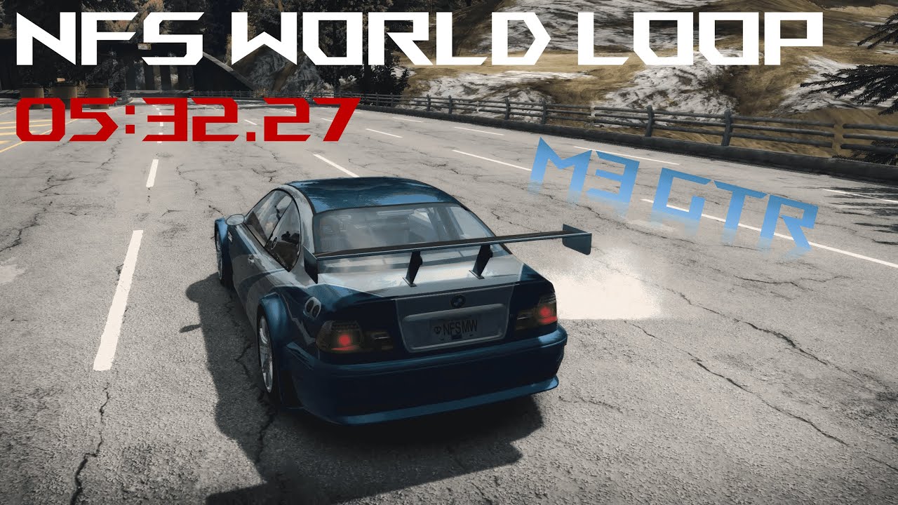 NFS Most Wanted 2005: NFS World Loop in 05:32 - M3GTR - YouTube