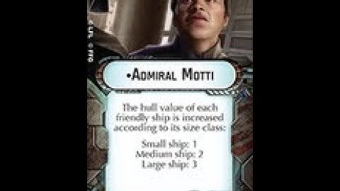 How-to use Commander "Admiral Motti" - Star Wars Armada Explained (SWAE)