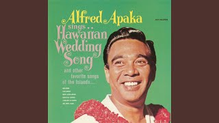 Video thumbnail of "Alfred Apaka - Old Hawaiian Love Songs"