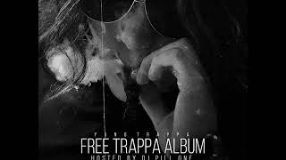 Yung Trappa - Dope