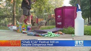 Chalk It Up festival still on despite dangerous heat