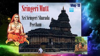 Sringeri Mutt  Sri Sringeri Sharada Peetham  Karnataka  Adi Shankaracharya  Vlog 13  Anuani