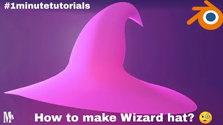 how make a wizard hat in 1 minute|1 minute tutorial |blender 2.93 |quick tip|