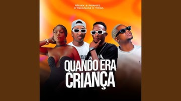 Quando Era Criança
