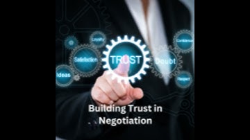Building Trust in Negotiation