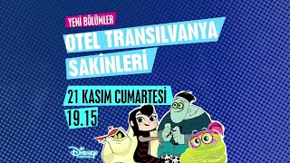 Otel Transilvanya Sakinleri 21 Kasım Cumartesi Günü Başlıyor! - Her Hafta Sonu Disney Channel'da!