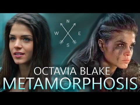 Octavia Blake | Metamorphosis (The 100)