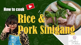 Miesha's Kitchen (Kulitins) - How to cook Rice & Pork Sinigang