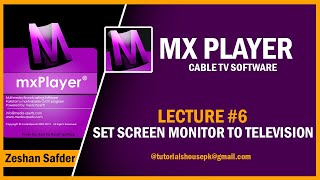 How To Set Screen Monitor To Television MX Player Lecture 6 In Urdu/Hindi | Tutorials House | Zeshan screenshot 3