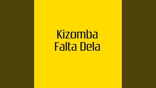 Kizomba Falta Dela (Cover)