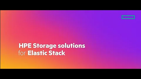 HPE Storage Solutions for Elastic Search