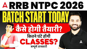 RRB NTPC 2026 Batch Start Today | Classes, Time Table, Strategy | By Navdeep Sir