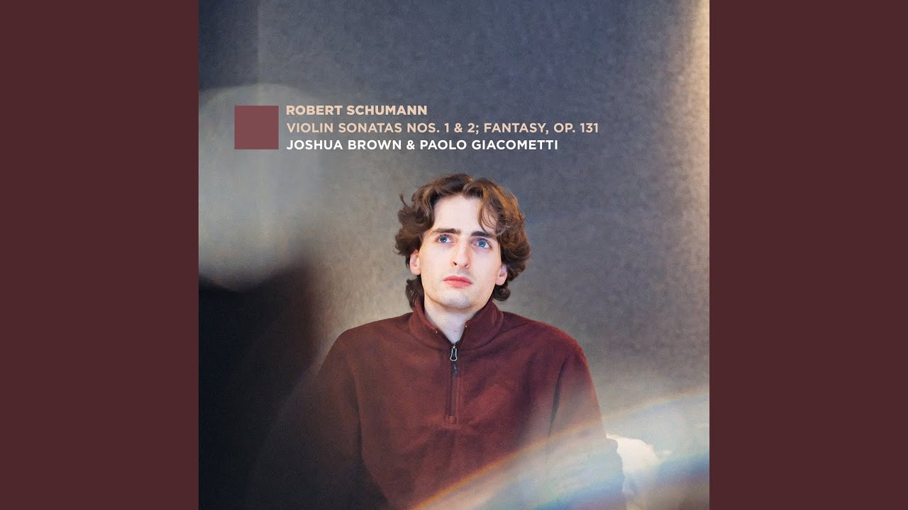 Смотреть «Violin Sonata No. 1 in A Minor, Op. 105: III. Lebhaft» на YouTube Смотреть «Violin Sonata No. 1 in A Minor, Op. 105: III. Lebhaft» на YouTube