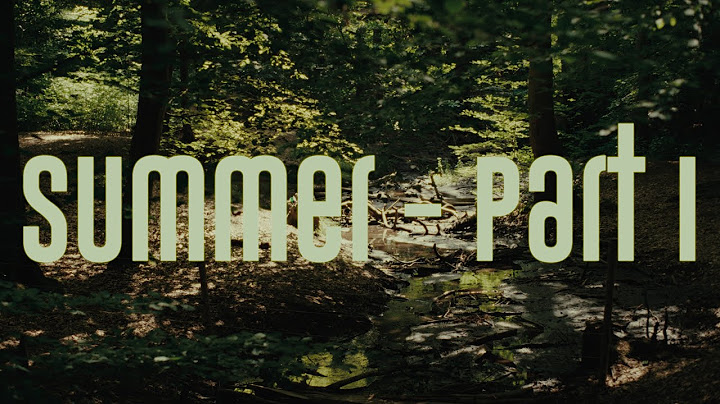 Summer - Part I