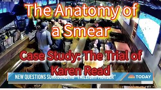 The Anatomy of a Smear in the Karen Read Trial