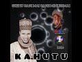 KAHUTU Shehu Gani Me Ganemini Komai 2026