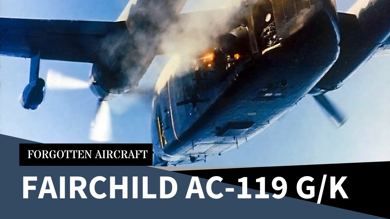Watch out for the Stinger! – the Fairchild AC-119G/K Gunships