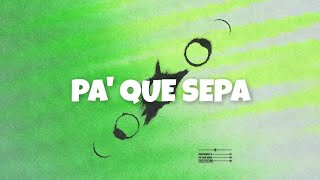 Pa’ Que Sepa (Lyrics) - 116 feat. Tommy Royale, Brayan Booz, Don Ryvcko, Emmanuel Lara, Cardec Drums