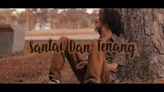 Story wa santai dan tenang