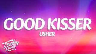 Usher - Good Kisser (Lyrics)