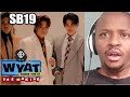 SB19 &#39;WYAT (Where You At): The Making Film EPISODE 2 || REACTION
