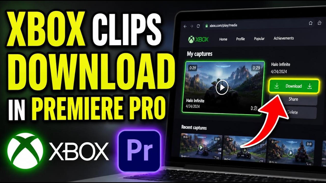How to download Xbox clip uploads into Premiere Pro