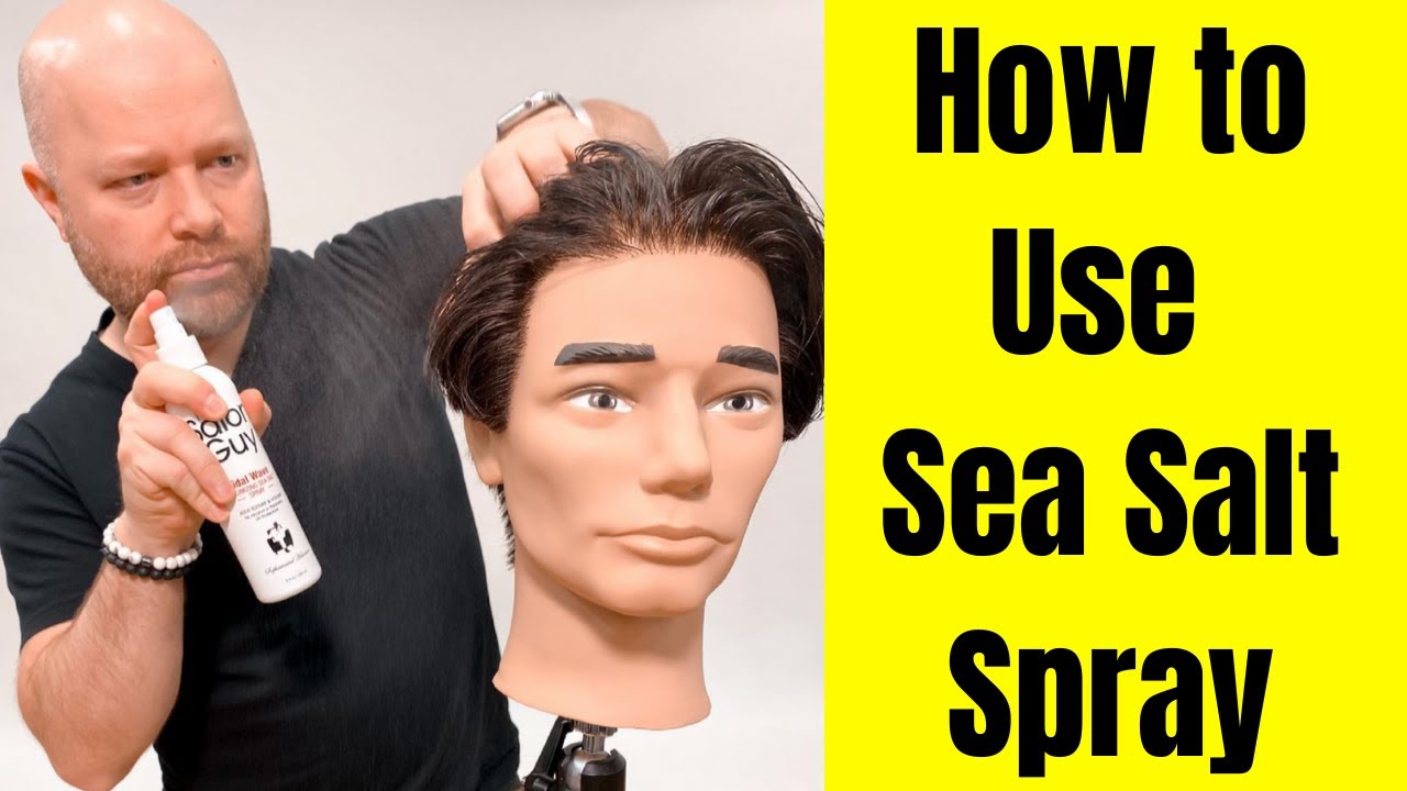 How to Use Sea Salt Spray - TheSalonGuy - thptnganamst.edu.vn