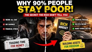Why Poor People Stay Poor (Even When They Work Hard) | The Money Mindset That Makes People Rich 