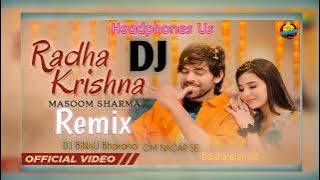 Radha Krishna|| Masoom Sharma Remix|| Vibration EDM Club Mix