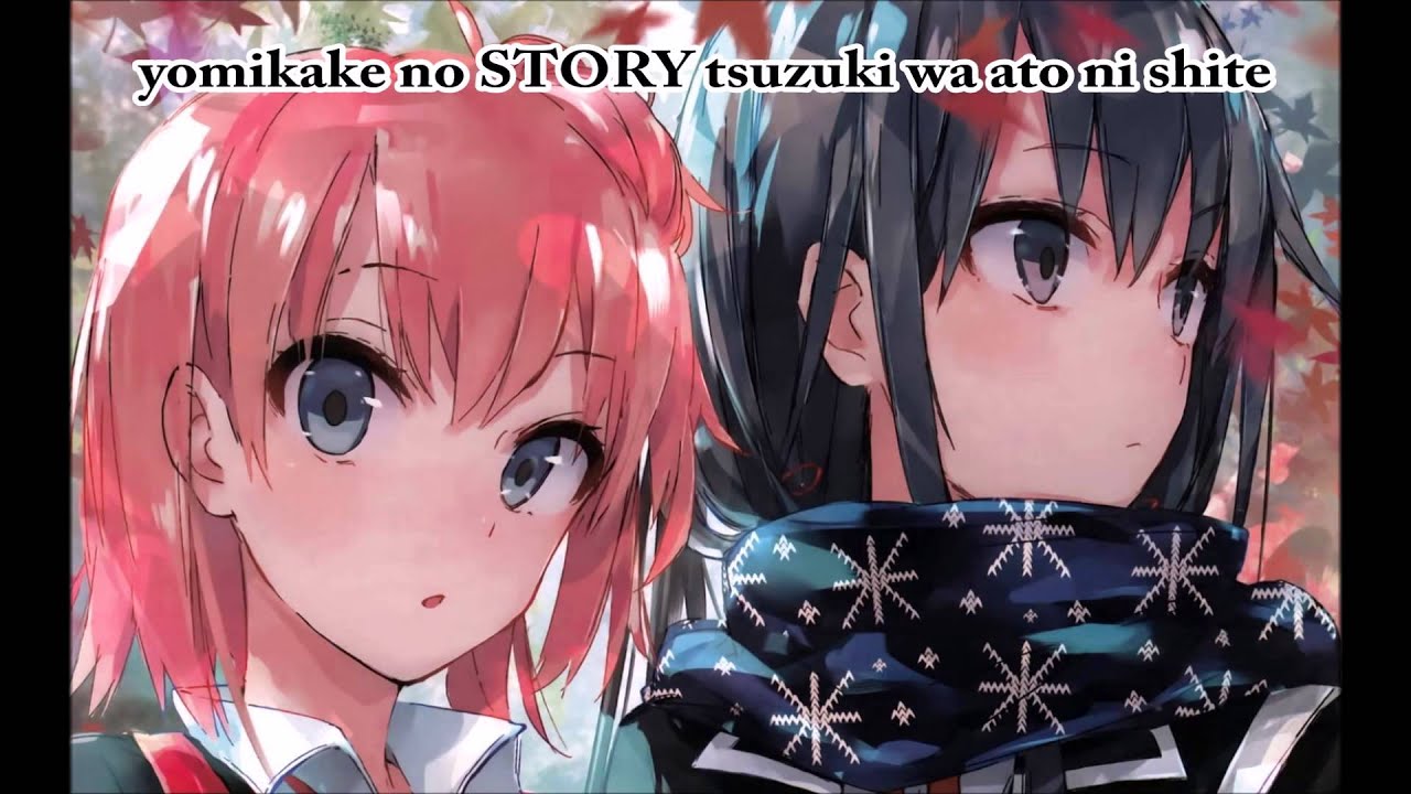 Yahari Ore no Seishun Rabu Kome wa Machigatteiru ep 12 / Sore wa chotto