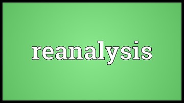 Reanalysis Meaning