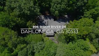 896 Birch River Drive, Dahlonega, GA, 30533