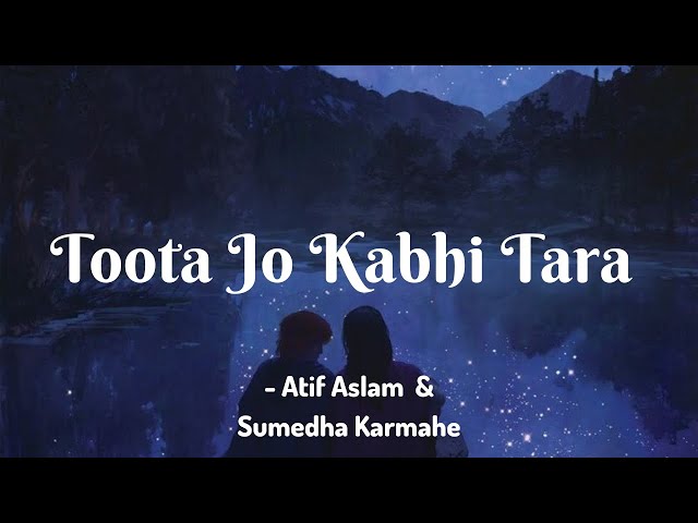 Toota Jo Kabhi Tara | A Flying Jatt | Atif Aslam, Sumedha Karmahe | Lyrics | The Musix class=