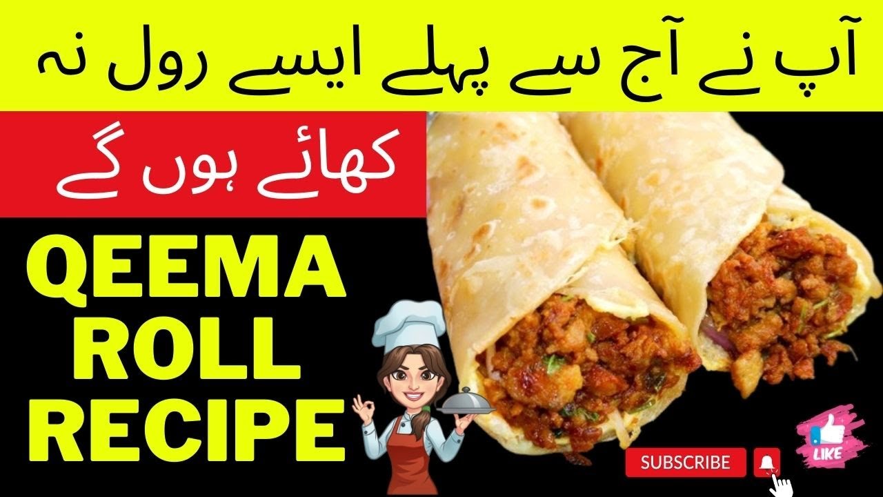 Qeema Rool Tried & Tested Recipe: Mastering the Qeema Roll Paratha in Just 3 Steps ...