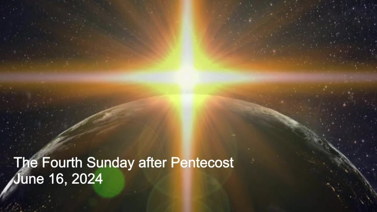 The Fourth Sunday After Pentecost Proper 6 B 2024 06 16 Homily 