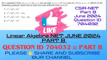 CSIRNET Mathematics July 2024 Solutions| #LinearAlgebra CSIRNET JUNE 2024 Question Part B|#QID704032