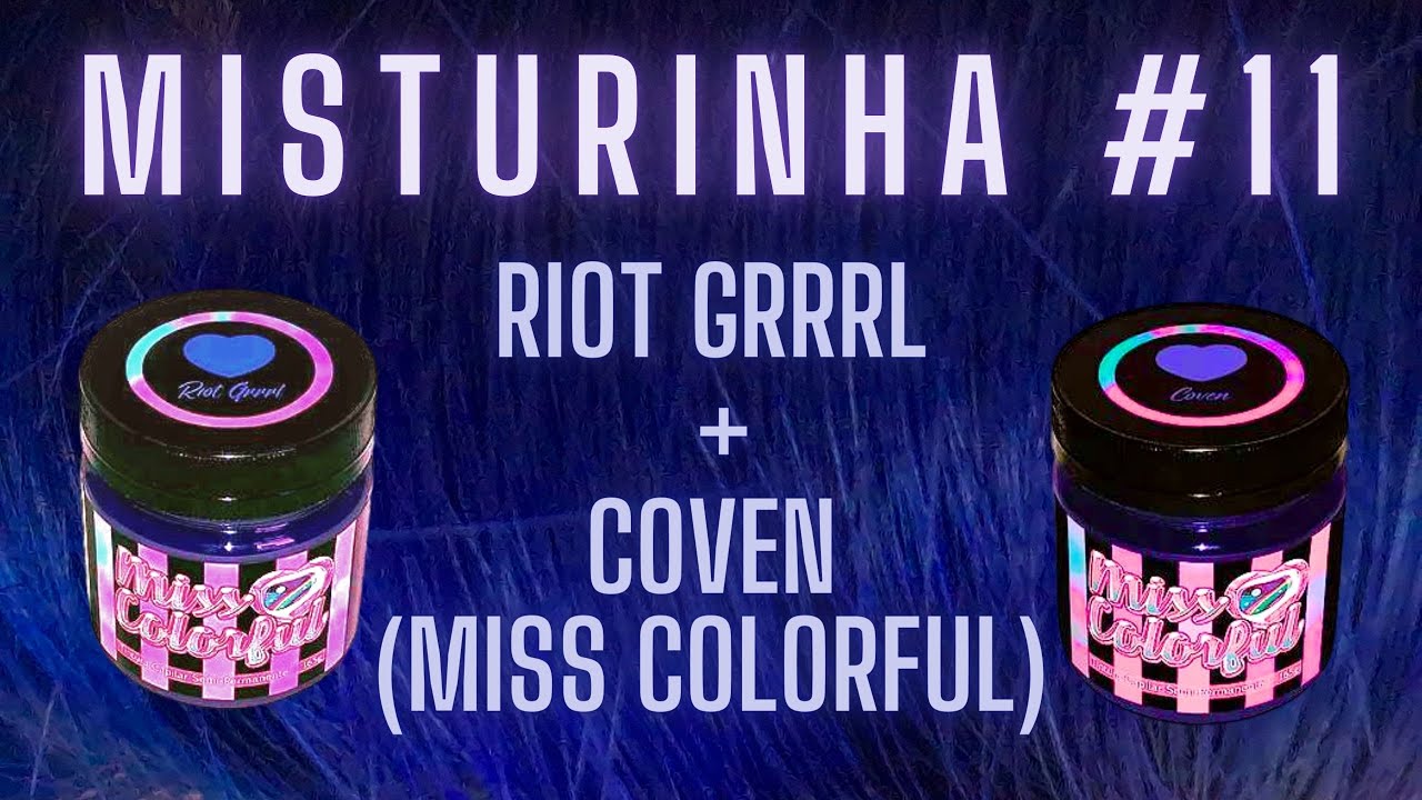 Misturinha #11: Riot Grrrl (azul) + Coven (roxo azulado) da  Miss Colorful