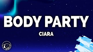 Ciara - Body Party (Lyrics)