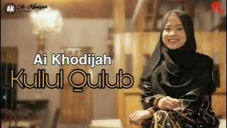 ai Khodijah kullul qulub instrumental